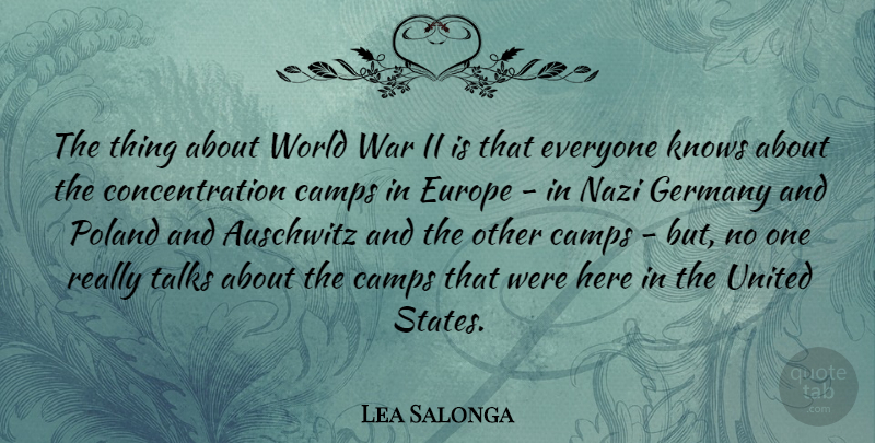 Lea Salonga Quote About War, Europe, Germany: The Thing About World War...