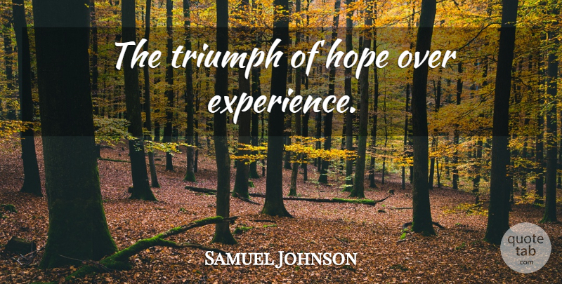 Samuel Johnson Quote About Marriage, Funny Love, Hope: The Triumph Of Hope Over...