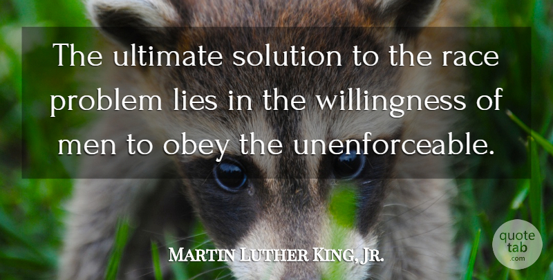 Martin Luther King, Jr. Quote About Lying, Men, Race: The Ultimate Solution To The...