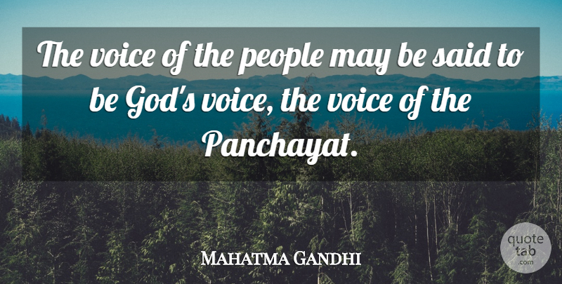 Mahatma Gandhi Quote About Voice, People, Democracy: The Voice Of The People...