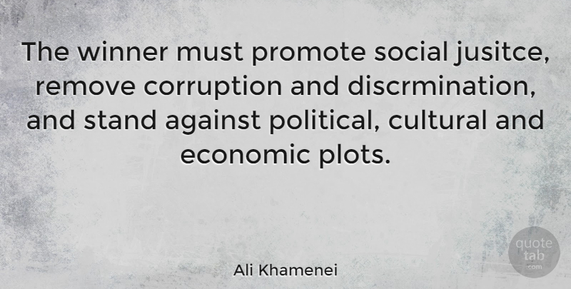 Ali Khamenei Quote About Political, Plot, Disability: The Winner Must Promote Social...