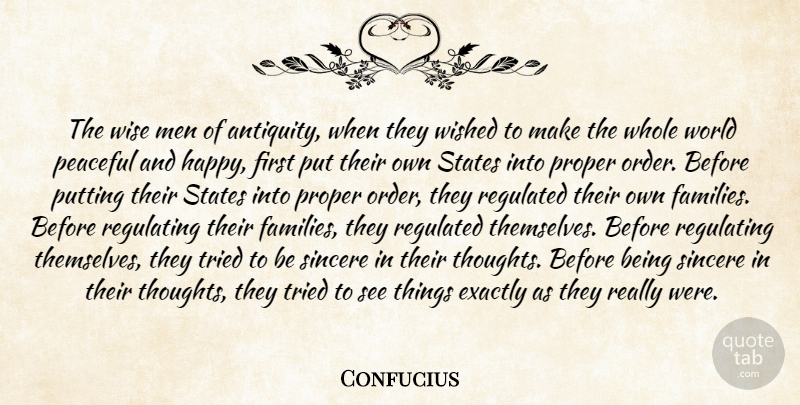 Confucius Quote About Wise, Reality, Men: The Wise Men Of Antiquity...
