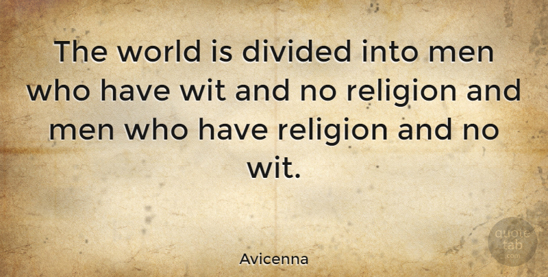 Avicenna Quote About Trust, Men, World: The World Is Divided Into...