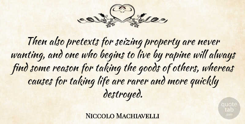 Niccolo Machiavelli Quote About Art, War, Causes: Then Also Pretexts For Seizing...