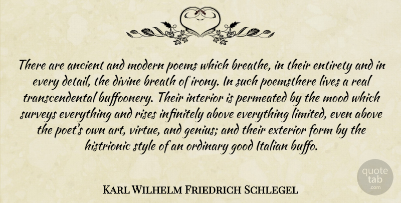 Karl Wilhelm Friedrich Schlegel Quote About Art, Real, Italian: There Are Ancient And Modern...