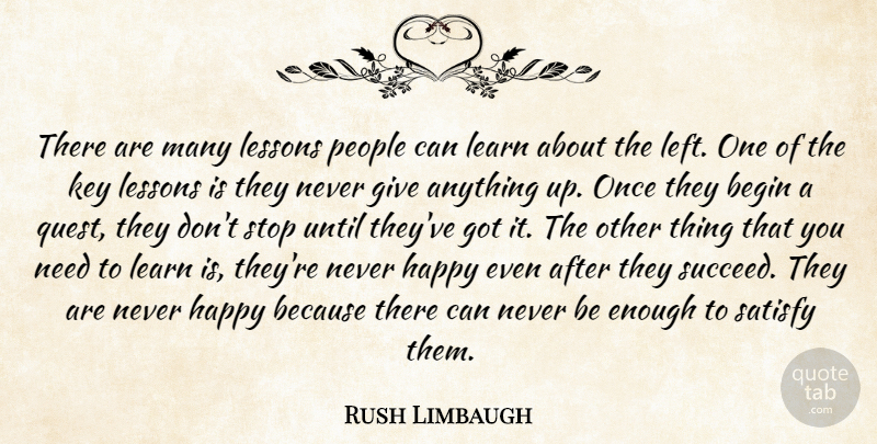 Rush Limbaugh Quote About Keys, Giving, People: There Are Many Lessons People...