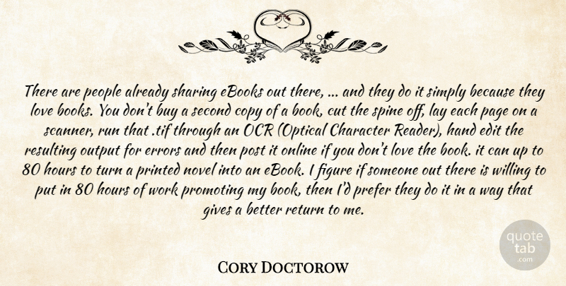 Cory Doctorow Quote About Buy, Character, Copy, Cut, Edit: There Are People Already Sharing...