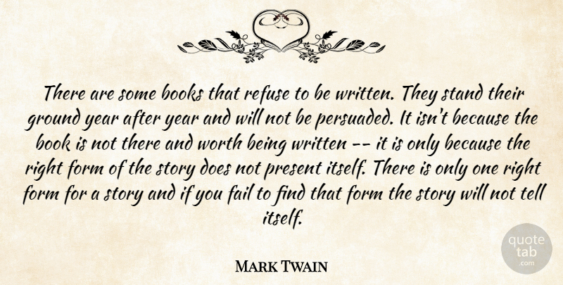 Mark Twain Quote About Book, Writing, Years: There Are Some Books That...