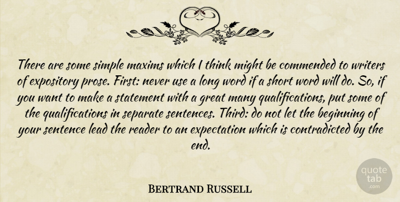 Bertrand Russell Quote About Simple, Thinking, Expectations: There Are Some Simple Maxims...