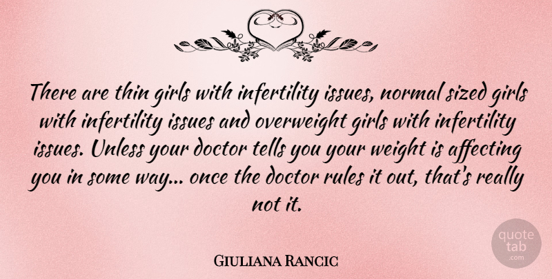 Giuliana Rancic Quote About Girl, Issues, Doctors: There Are Thin Girls With...