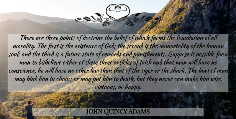 John Quincy Adams Quote About Wise, Men, Sharks: There Are Three Points Of...