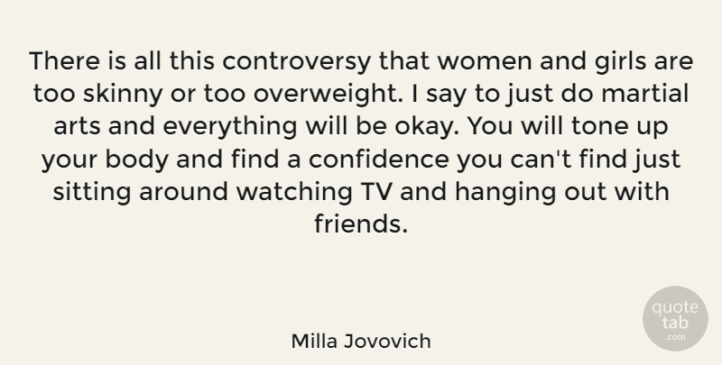 Milla Jovovich Quote About Girl, Art, Sitting: There Is All This Controversy...