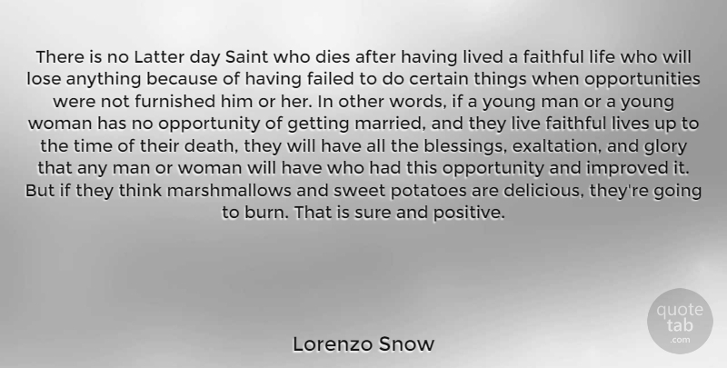 Lorenzo Snow Quote About Thanksgiving, Sweet, Blessing: There Is No Latter Day...