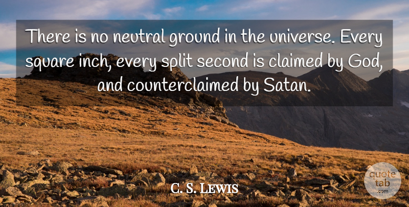 C. S. Lewis Quote About Squares, Religion, Atheism: There Is No Neutral Ground...