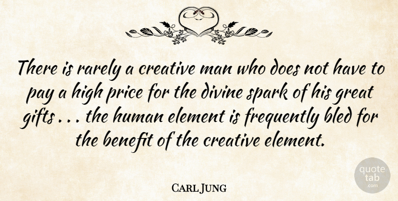 Carl Jung Quote About Creativity, Men, Creative: There Is Rarely A Creative...