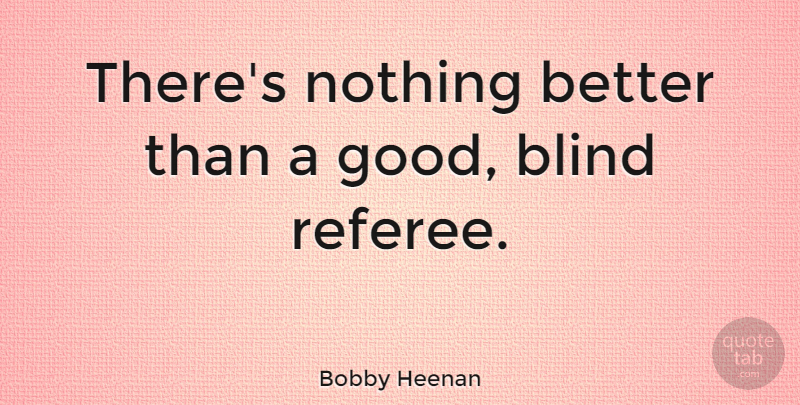 Bobby Heenan Quote About Easter, Yummy, Cycling: Theres Nothing Better Than A...