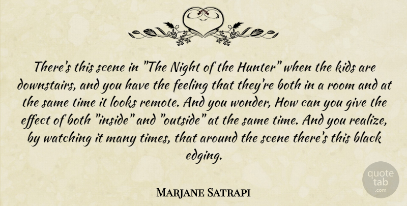 Marjane Satrapi Quote About Kids, Night, Giving: Theres This Scene In The...