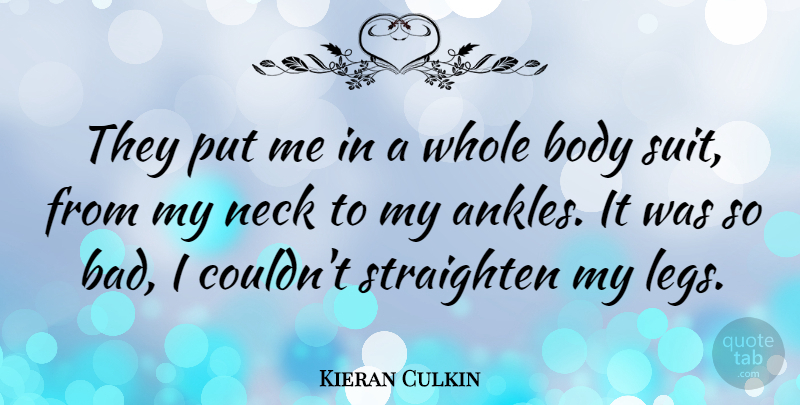 Kieran Culkin Quote About Neck: They Put Me In A...