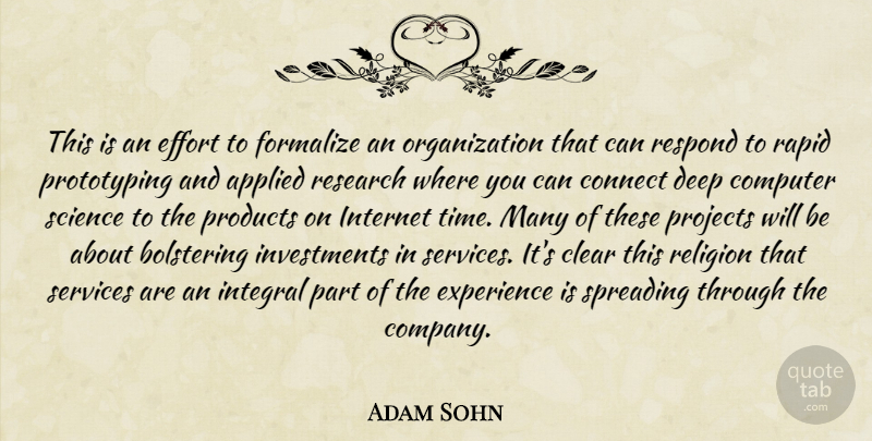 Adam Sohn Quote About Applied, Clear, Computer, Connect, Deep: This Is An Effort To...