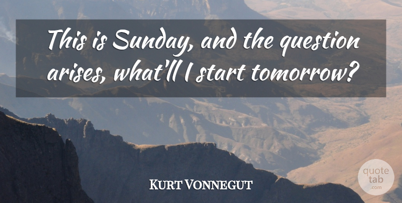 Kurt Vonnegut Quote About undefined: This Is Sunday And The...