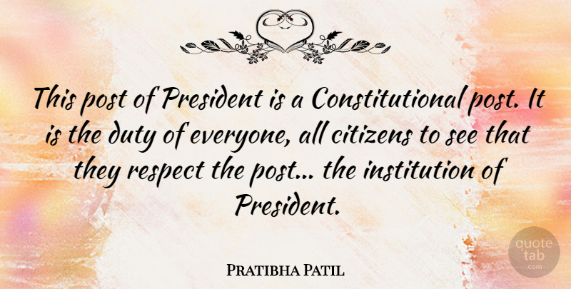 Pratibha Patil Quote About President, Citizens, Institutions: This Post Of President Is...