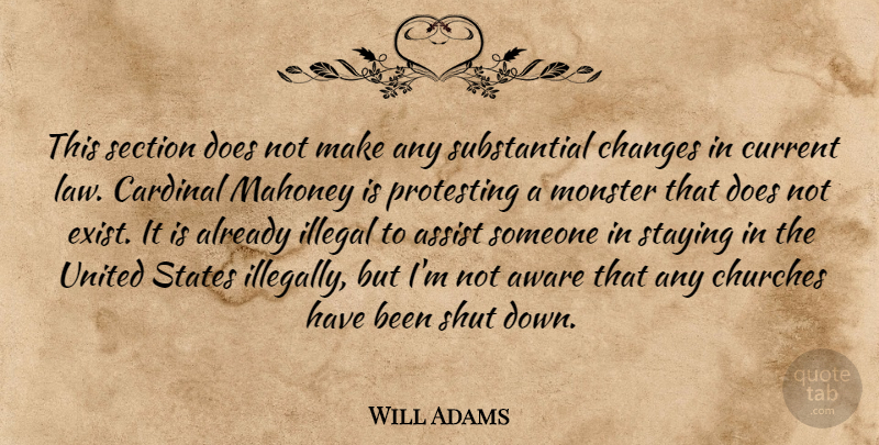 Will Adams Quote About Assist, Aware, Cardinal, Changes, Churches: This Section Does Not Make...