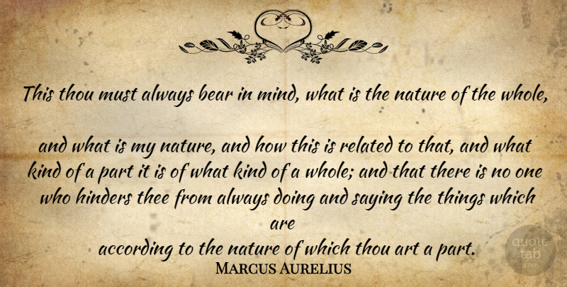 Marcus Aurelius Quote About Art, Mind, Bears: This Thou Must Always Bear...
