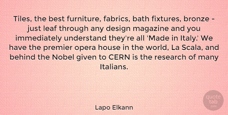 Lapo Elkann Quote About Bath, Behind, Best, Bronze, Design: Tiles The Best Furniture Fabrics...