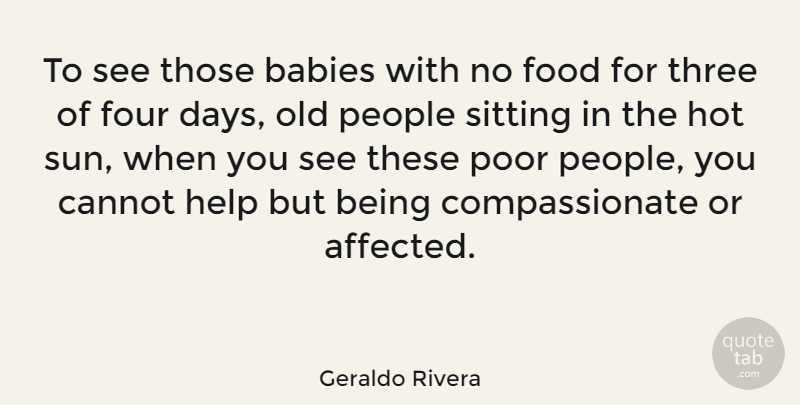 Geraldo Rivera Quote About Baby, People, Hot: To See Those Babies With...