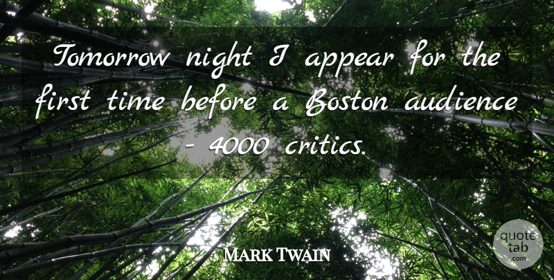 Mark Twain Quote About Time, Night, Boston: Tomorrow Night I Appear For...