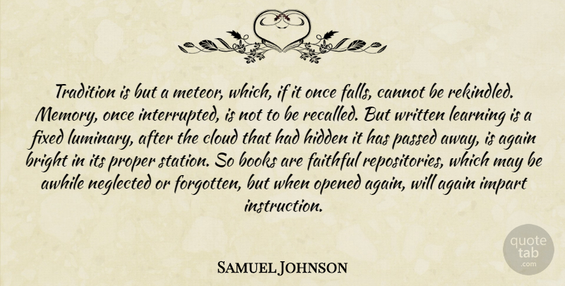 Samuel Johnson Quote About Memories, Book, Fall: Tradition Is But A Meteor...
