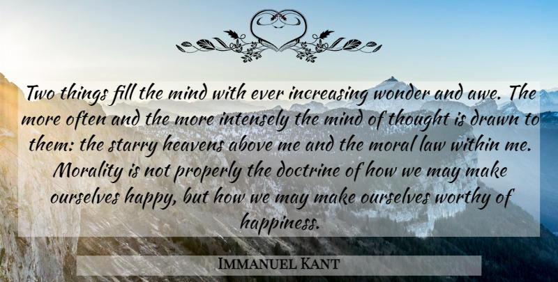 Immanuel Kant Quote About Law, Two, Awe And Wonder: Two Things Fill The Mind...