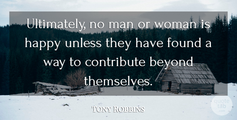 Tony Robbins Quote About Men, Inner Strength, Way: Ultimately No Man Or Woman...