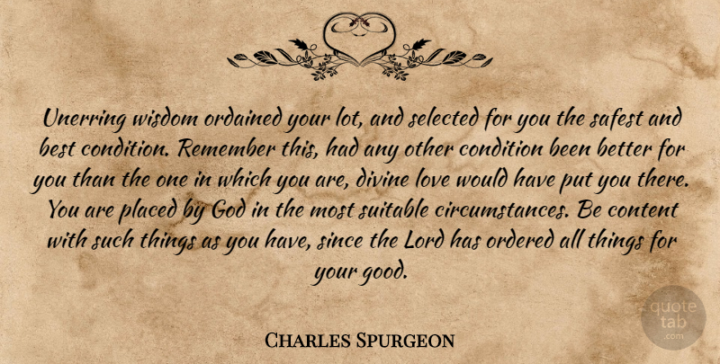 Charles Spurgeon Quote About Remember, Lord, Divine: Unerring Wisdom Ordained Your Lot...