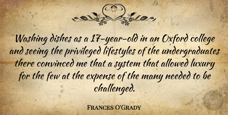 Frances O'Grady Quote About College, Years, Oxford: Washing Dishes As A 17...