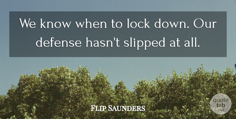 Flip Saunders Quote About Defense, Lock: We Know When To Lock...