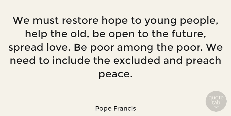 Pope Francis Quote About Love, Family, Happiness: We Must Restore Hope To...