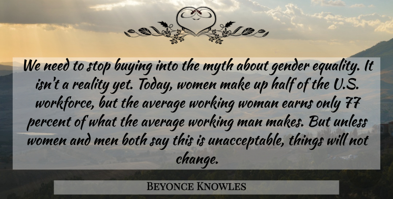 Beyonce Knowles Quote About Reality, Men, Equal Pay: We Need To Stop Buying...
