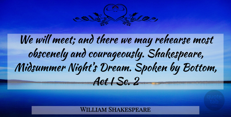 William Shakespeare Quote About Dream, Night, May: We Will Meet And There...
