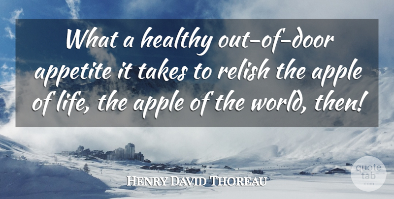 Henry David Thoreau Quote About Apples, Doors, Healthy: What A Healthy Out Of...