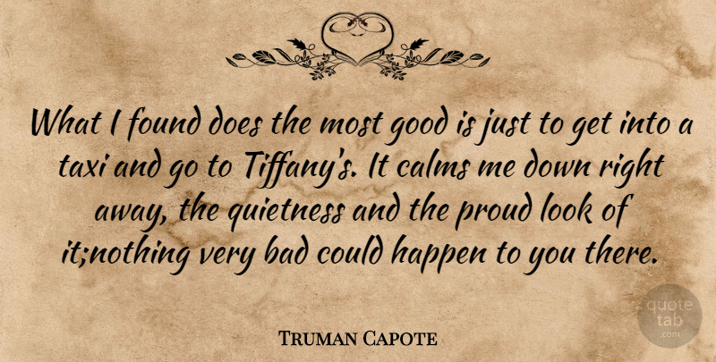Truman Capote Quote About Looks, Aspirin, Proud: What I Found Does The...