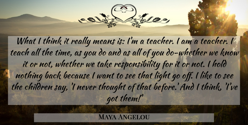Maya Angelou Quote About Teacher, Children, Mean: What I Think It Really...