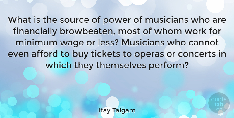 Itay Talgam Quote About Minimum Wage, Opera, Tickets: What Is The Source Of...