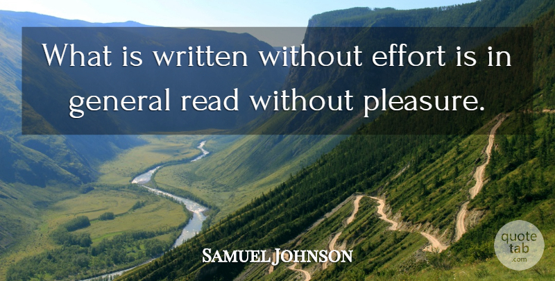 Samuel Johnson Quote About Inspirational, Book, Writing: What Is Written Without Effort...