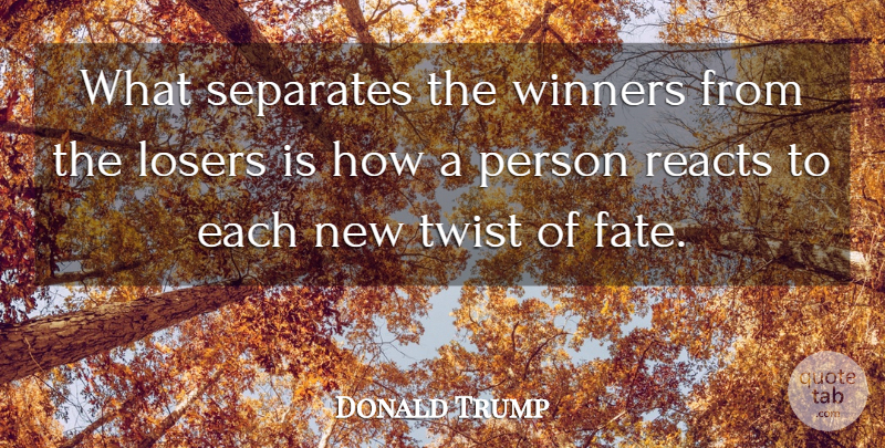 Donald Trump Quote About Success, Courage, Motivation: What Separates The Winners From...