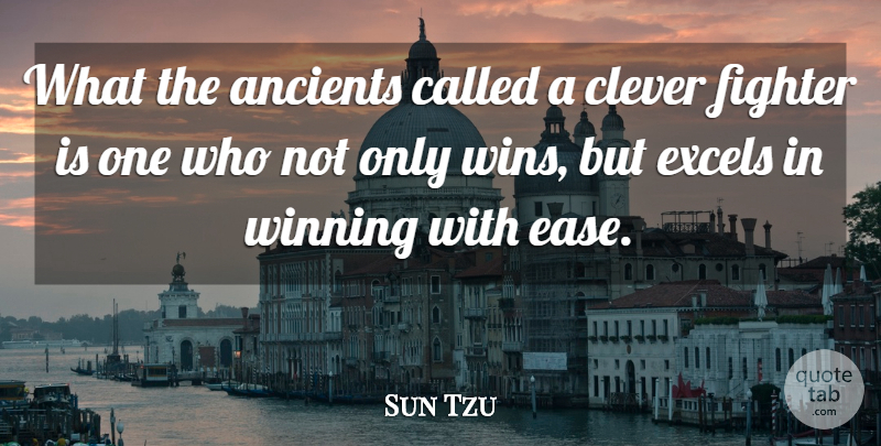 Sun Tzu Quote About Clever, War, Winning: What The Ancients Called A...