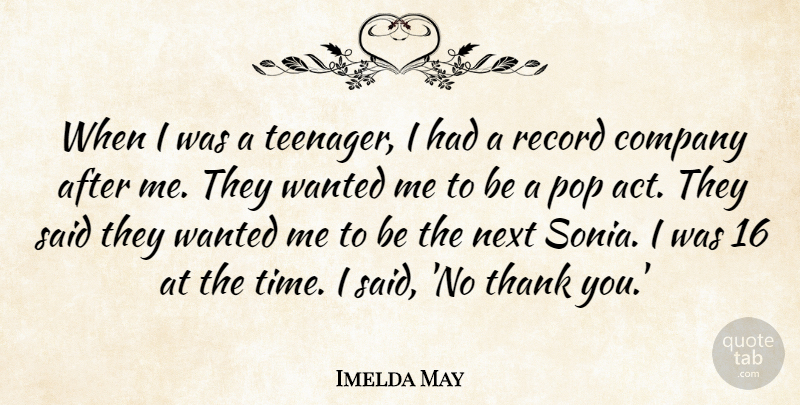Imelda May Quote About Next, Pop, Record, Thank, Time: When I Was A Teenager...
