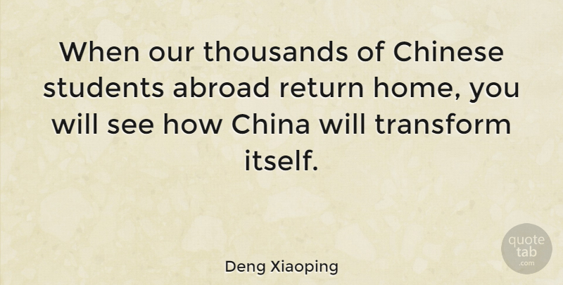 Deng Xiaoping Quote About Home, Chinese, Return: When Our Thousands Of Chinese...