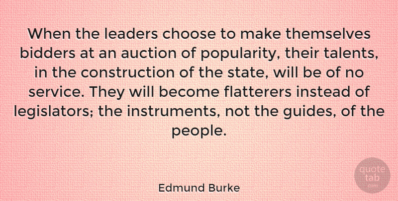 Edmund Burke Quote About People, Leader, Auctions: When The Leaders Choose To...