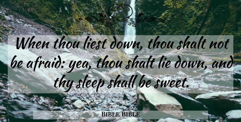 Bible Bible Quote About Lie, Shall, Shalt, Sleep, Thou: When Thou Liest Down Thou...